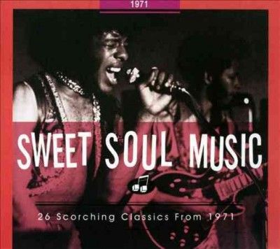 Various - Sweet Soul Music: 26 Scorching/1971 (CD)