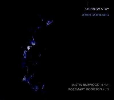 Dowland:Sorrow Stay - (Import CD)