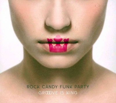 Rock Candy Funk Part - Groove Is King (CD)