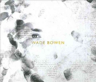 Wade Bowen - Wade Bowen (CD)