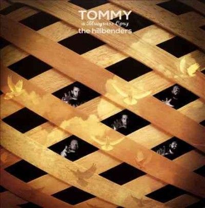 Hillbenders - Tommy: Bluegrass Opry (CD)