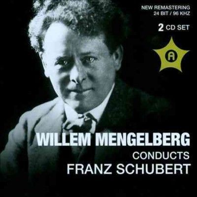 Willem Mengelberg Conducts Franz Schubert (CD / Album)