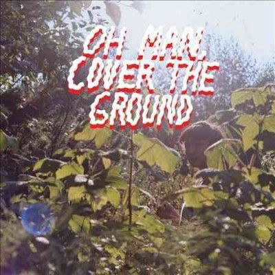Shana Cleveland - Oh Man Cover The Ground (CD)