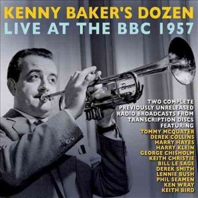 Kenny Baker - Kenny Baker's Dozen: Live At The Bbc 1 (CD)