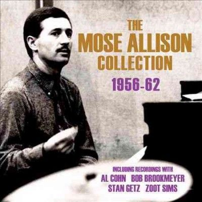 Mose Allison - Mose Allison Collection: 1956 - 1962 (CD)