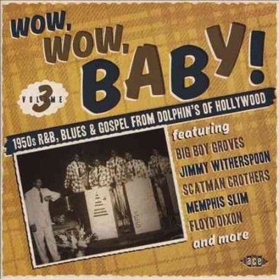 Various - Wow Baby Wow: 1950s R&amp;b Blues Gospel (CD)
