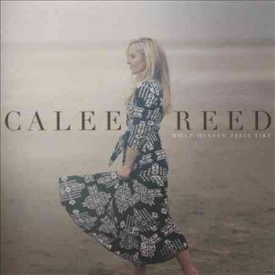 Calee Reed - What Heaven Feels Like (CD)