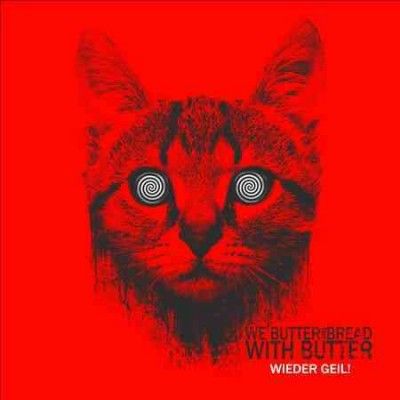 We Butter The Bread - Wieder Geil (CD)