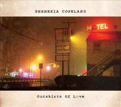 Shemekia Copeland - Outskirts Of Love (CD)