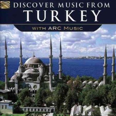 Discover Music from Turkey With Arc Music (CD / Album)