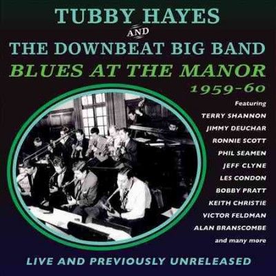 Tubby Hayes - Tubby Hayes &amp; The Downbeat Big Band (CD)