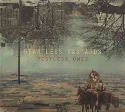 Heartless Bastards - Restless Ones (CD)