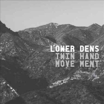 Lower Dens - Twin Hand Movement (CD)