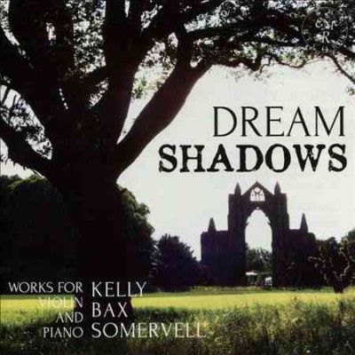 Dream Shadows: Works for Violin and Piano (CD / Album)