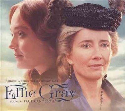Paul Cantelon - Effie Gray (osc) (CD)