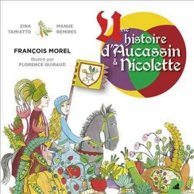 Une Histoire D'aucassin Et Nicolette - (Import CD)