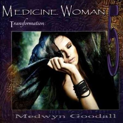 Medwyn Goodall - Medicine Woman 5: Transformation (CD)