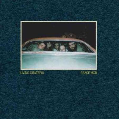 Living Grateful - Peace Mob (CD)