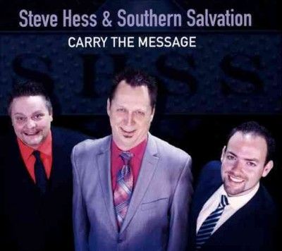 Steve &amp; Southe Hess - Carry The Message (CD)