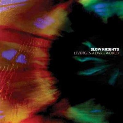 Slow Knights - Living In A Dark World (CD)