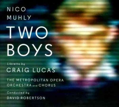 Nico Muhly - Two Boys (CD)
