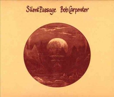 Bob Carpenter - Silent Passage (CD)