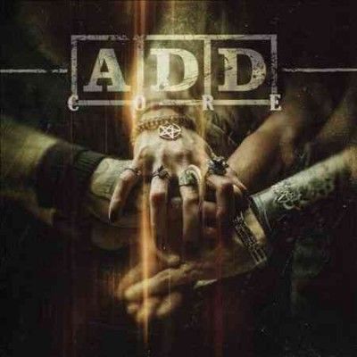 A.D.D. - Core (CD)