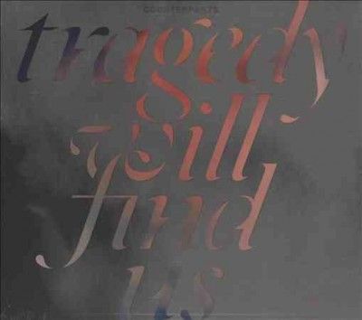Counterparts - Tragedy Will Find Us (CD)