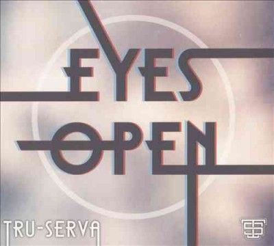 Tru - Serva - Eyes Open (CD)