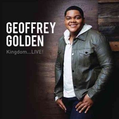 Geoffrey Golden - Kingdom Live (CD)