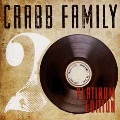Crabb Family - 20 Years Platinum Edition (CD)