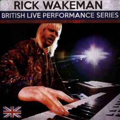 Rick Wakeman - British Live Performance Series (CD)