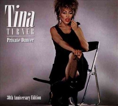 Tina Turner - Private Dancer: 30th Anniversary Ed (CD)