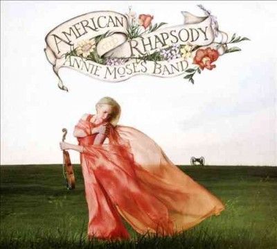 Annie Moses Band - American Rhapsody (CD)