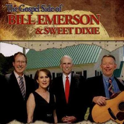 Bill &amp; The Emerson - Gospel Side Of Bill Emerson And Sweet (CD)