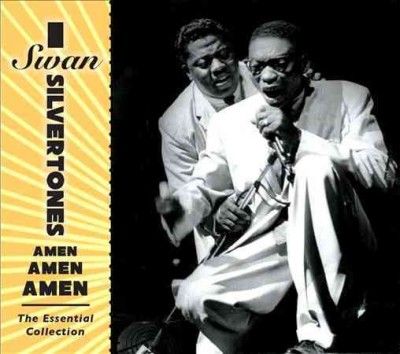 Swan Silvertones - Amen Amen Amen: Essential Collection (CD)