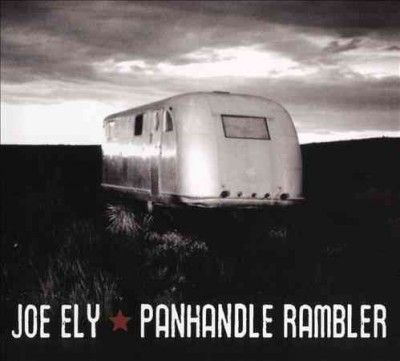 Joe Ely - Panhandle Rambler (CD)