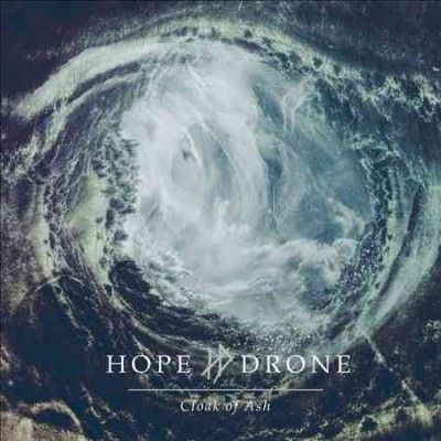 Hope Drone - Cloak Of Ash (CD)