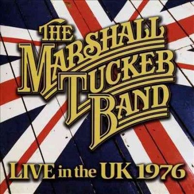 Marshall Tucker Band - Live In The Uk 1976 (CD)