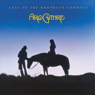 Arlo Guthrie - Last Of The Brooklyn Cowboys (CD)