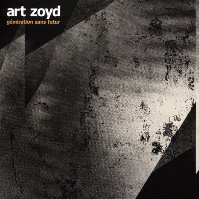 Art Zoyd - Generation Sans Futur (CD)