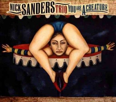 Nick Sanders - You Are A Creature (CD)