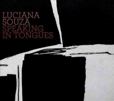 Luciana Souza - Speaking In Tongues (CD)