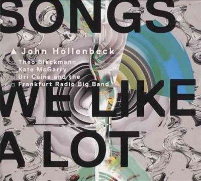 John Hollenbeck - Songs We Like A Lot (CD)