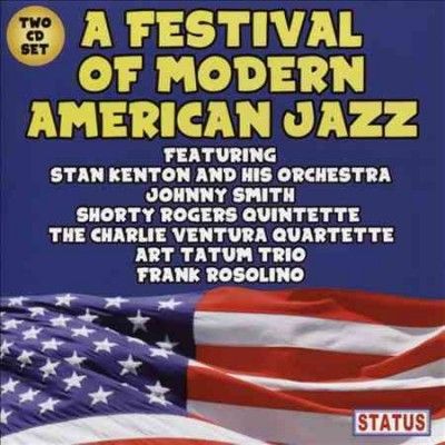 A Festival of Modern American Jazz (CD / Album)
