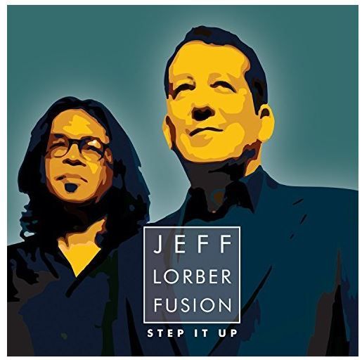 Jeff Lorber - Step It Up (CD)