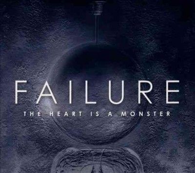 Failure - Heart Is A Monster (CD)
