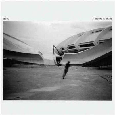 Seoul - I Become A Shade (CD)