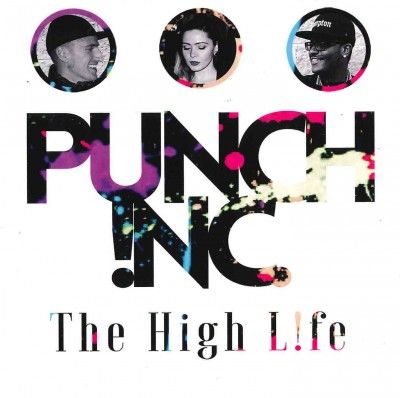 Punch ! Nc - High Life (CD)