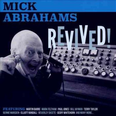 Mick Abrahams Revived! (CD / Album)
